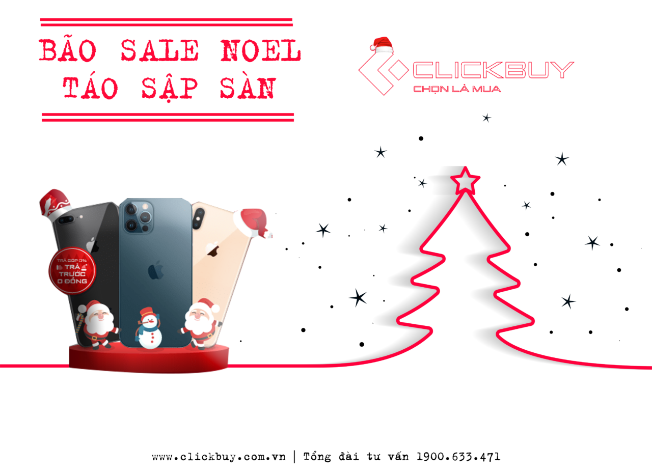 Bão sale noel - Táo sập sàn - Đến Clickbuy - Clickbuy
