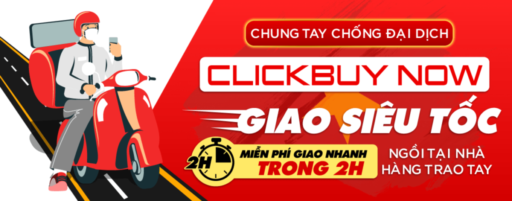 Mua online - Giao hàng miễn phí trong 1 GIỜ!!! - Clickbuy