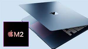 Bật mí siêu chip M2 trên MacBook Air 2022 - Clickbuy