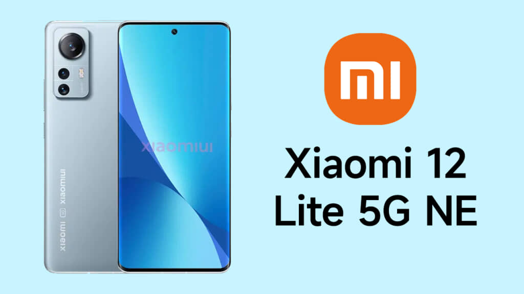 Xiaomi 12 Lite 5G NE có phải là tên gọi được đổi tên từ Civi 2 để dành cho các thị trường quốc tế? - Clickbuy