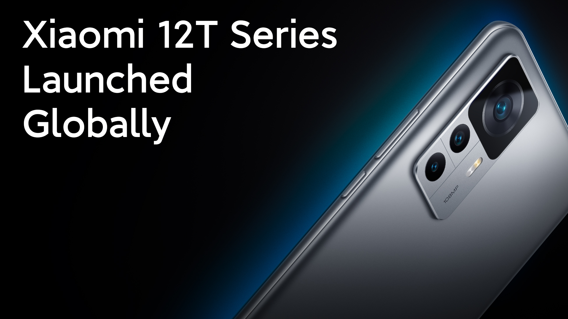 Xiaomi 12T Series chính thức ra mắt trên thị trường quốc tế