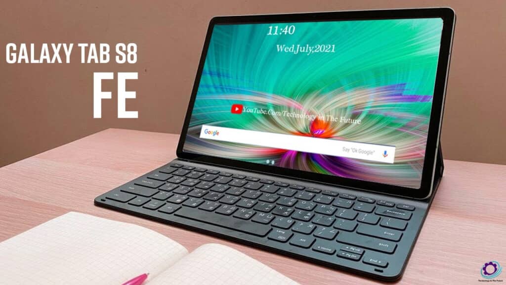 Chuẩn bị ra mắt Samsung Galaxy Tab S8 FE với chipset Kompanio 900T của MediaTek, hỗ trợ bút stylus - Clickbuy
