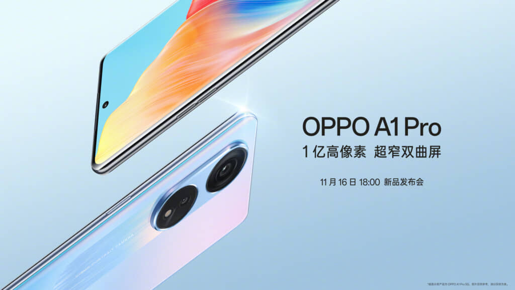 Oppo A1 Pro với camera chính 108MP sẽ ra mắt vào ngày 16/11