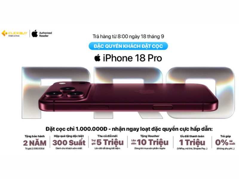 Ưu đãi đặt trước iPhone 18 Pro Max tại Clickbuy