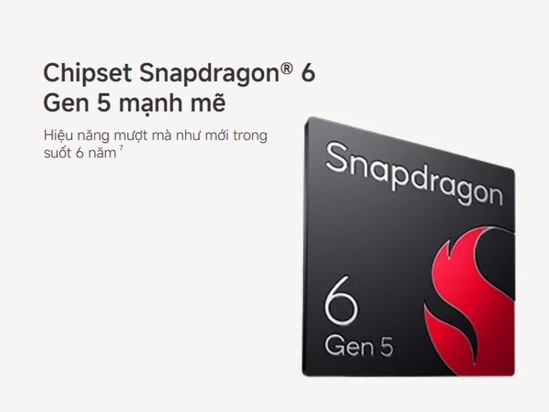 Chip Snapdragon 6 Gen 5 mạnh mẽ và ổn định
