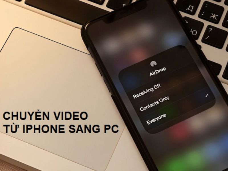 Chuyển video từ iPhone sang Macbook bằng Airdrop