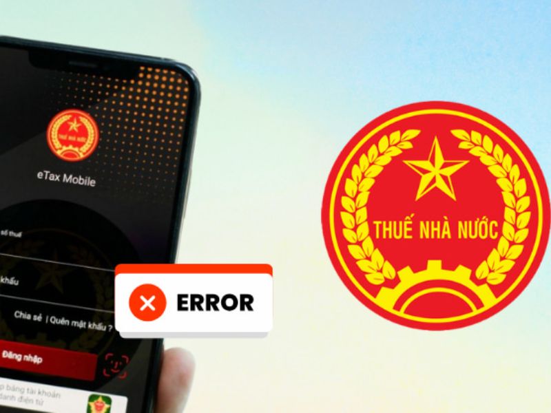 Cách khắc phục lỗi khi đăng ký eTax Mobile