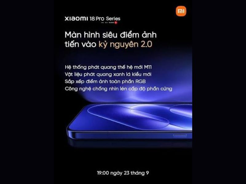 Màn hình hiển thị sắc nét với công nghệ mới trên Xiaomi 18 Pro 