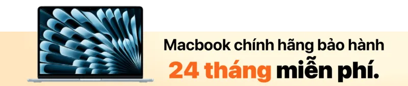 Macbook bảo hành 24 tháng