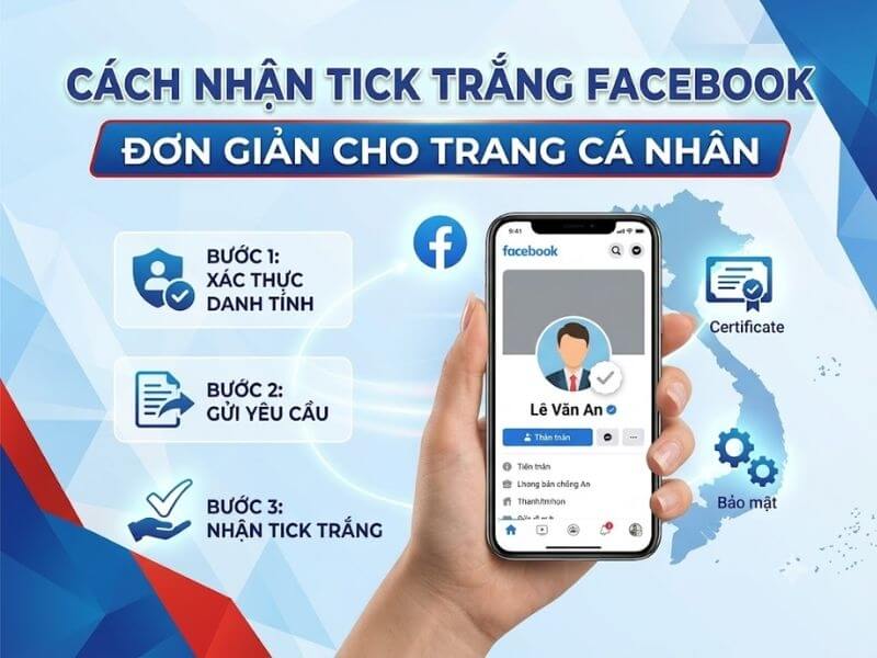 Cách nhận tick trắng Facebook đơn giản cho trang cá nhân