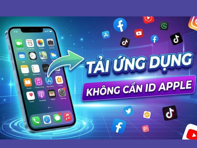 Cách tải ứng dụng trên iPhone không cần ID Apple chi tiết