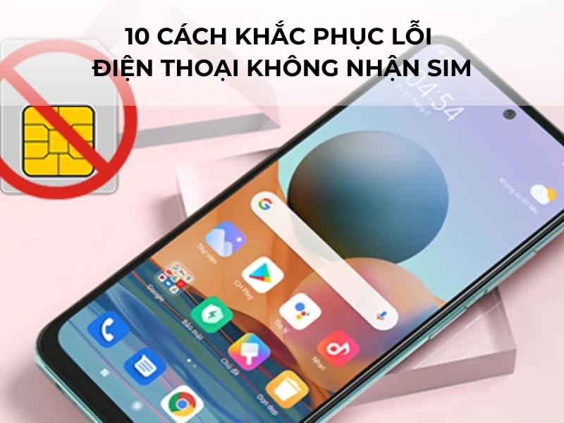 dien-thoai-khong-nhan-sim