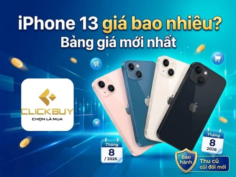 Điện thoại iPhone 13 giá bao nhiêu? Cập nhật giá mới nhất
