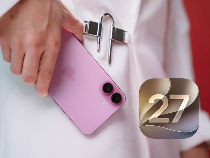 iPhone 16 có nên cập nhật iOS 27 không? Giải đáp chi tiết