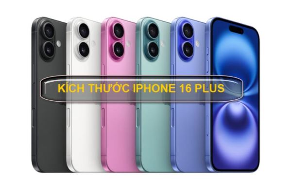 kich-thuoc-iphone-16-plus
