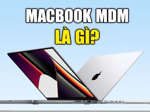 macbook-mdm-la-gi