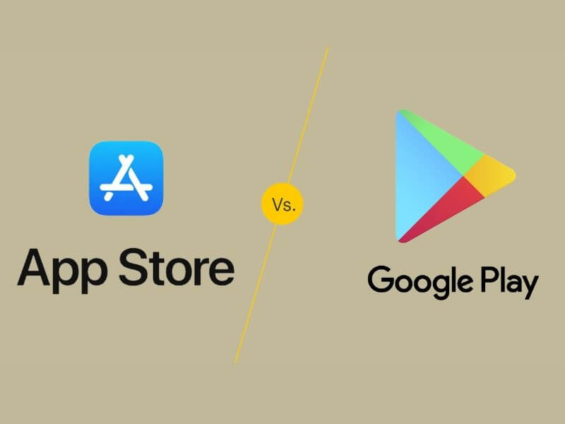 So sánh Google Play và App Store: Nền tảng nào tốt?
