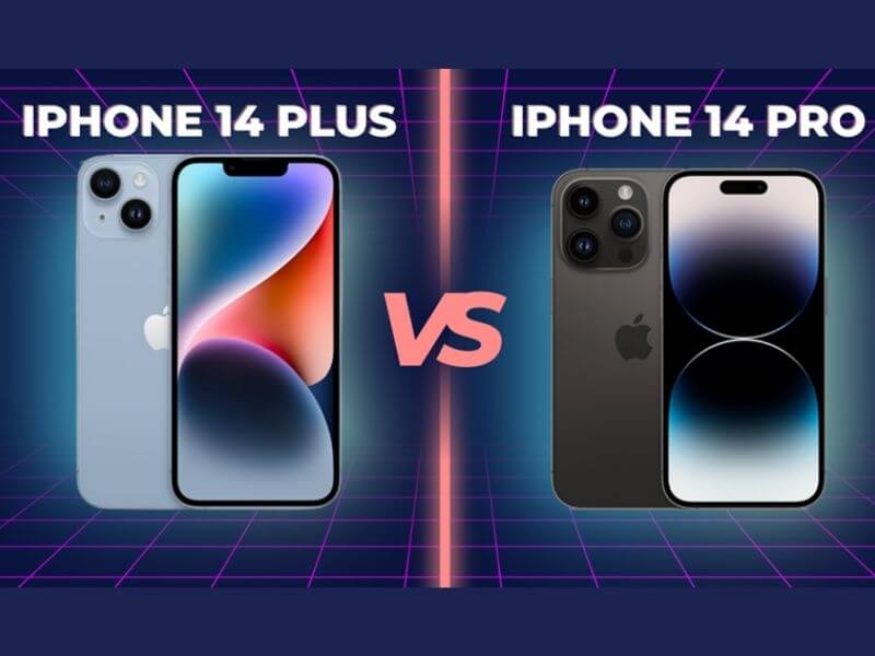 So sánh iPhone 14 Plus và iPhone 14 Pro: Lựa chọn nào hợp lý?