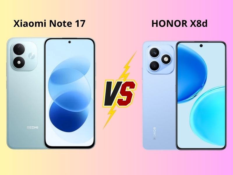 So sánh Redmi Note 17 và Honor X8d: Ai đáng mua hơn?